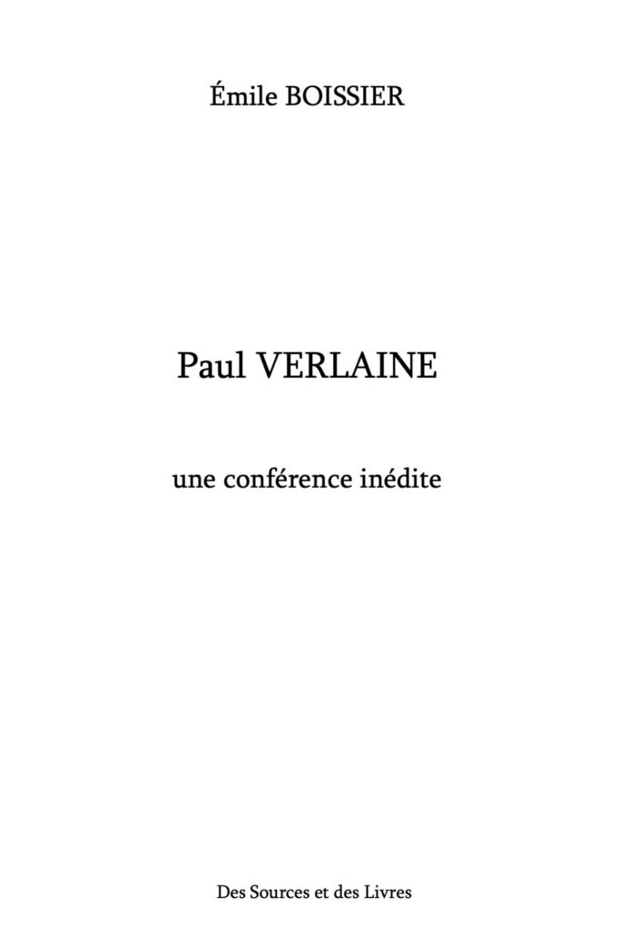 Une conférence inédite d&rsquo;Émile Boissier sur Paul Verlaine